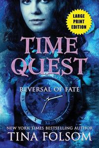 Cover image for Reversal of Fate (Time Quest #1)