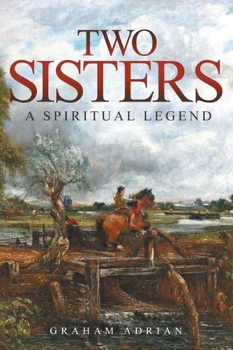 Cover image for Two Sisters: A Spiritual Legend