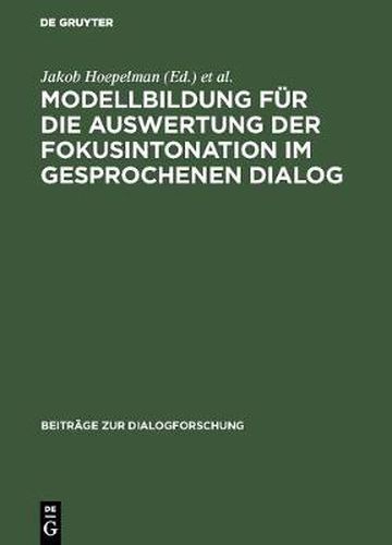 Cover image for Modellbildung fur die Auswertung der Fokusintonation im gesprochenen Dialog