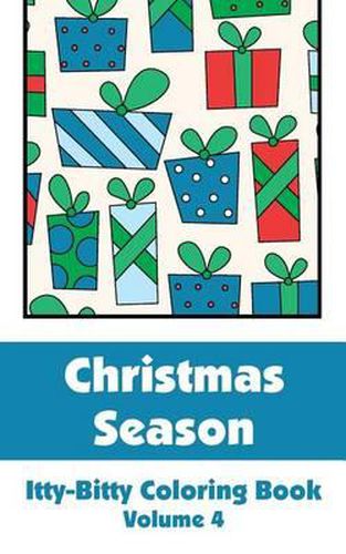 Cover image for Christmas Season Itty-Bitty Coloring Book (Volume 4)