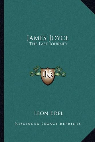 James Joyce: The Last Journey