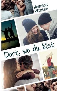 Cover image for Dort, wo du bist