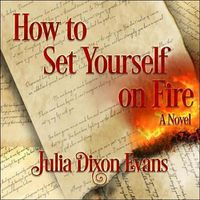 Cover image for How to Set Yourself on Fire