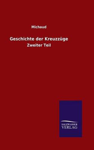 Cover image for Geschichte der Kreuzzuge