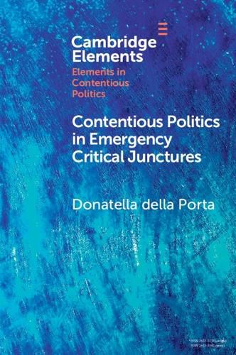 Cover image for Contentious Politics in Emergency Critical Junctures: Progressive Social Movements during the Pandemic