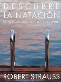 Cover image for Descubre La Natacion