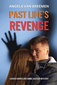 Cover image for Past Life's Revenge