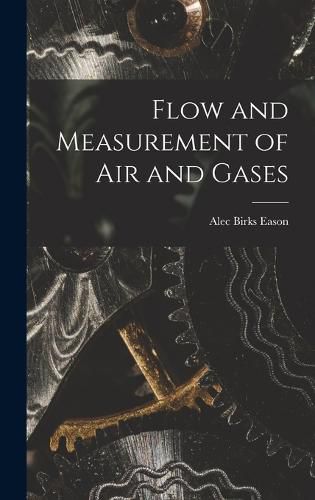 Cover image for Flow and Measurement of Air and Gases