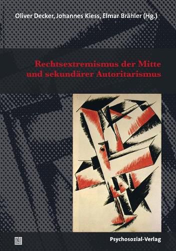 Cover image for Rechtsextremismus der Mitte und sekundarer Autoritarismus