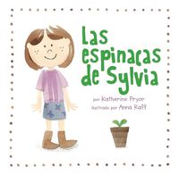 Cover image for Las Espinacas de Sylvia