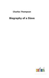 Cover image for Biography of a Slave