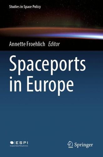 Cover image for Spaceports in Europe