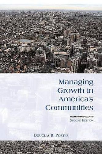 Cover image for Managing Growth in America's Communities: Second Edition