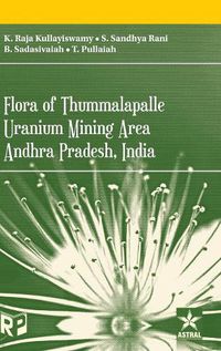 Cover image for Flora of Thummalapalle Uranium Mining Area, Andhra Pradesh, India