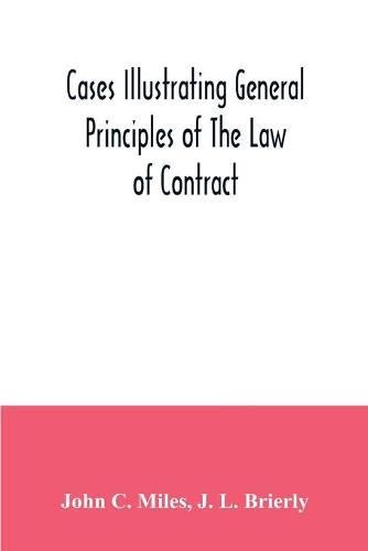 Cover image for Cases illustrating general principles of the law of contract