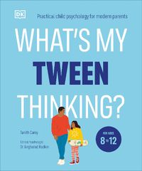 Cover image for What's My Tween Thinking?