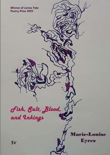 Cover image for Fish, Salt, Blood, and Inkings
