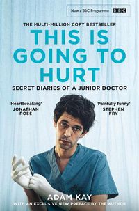 Cover image for This is Going to Hurt: Now a major BBC comedy-drama