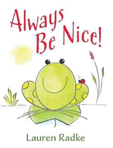 Cover image for Always Be Nice!