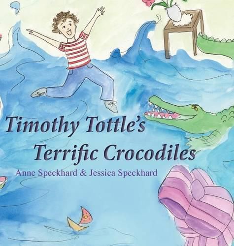 Cover image for Timothy Tottle's Terrific Crocodiles