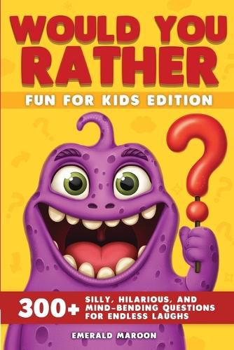 Cover image for Would You Rather - Fun for Kids Edition