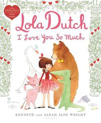 Cover image for Lola Dutch I Love You So Much