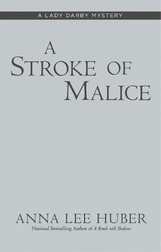A Stroke Of Malice
