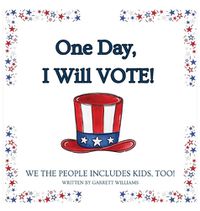 Cover image for One Day, I Will Vote