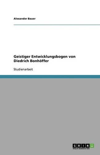 Cover image for Geistiger Entwicklungsbogen von Diedrich Bonhoeffer