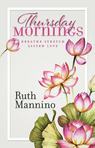 Cover image for Thursday Mornings: Breathe, Stretch, Listen, Love