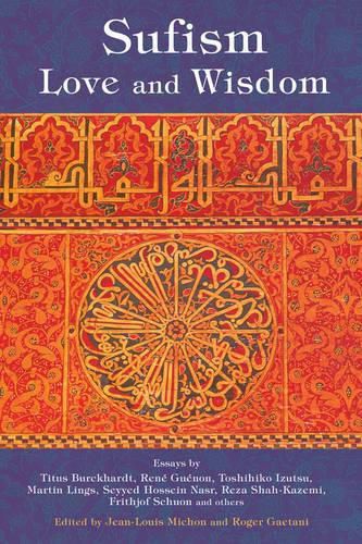 Sufism: Love and Wisdom