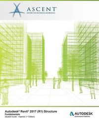 Cover image for Autodesk Revit 2017 (R1) Structure Fundamentals: Autodesk Authorized Publisher