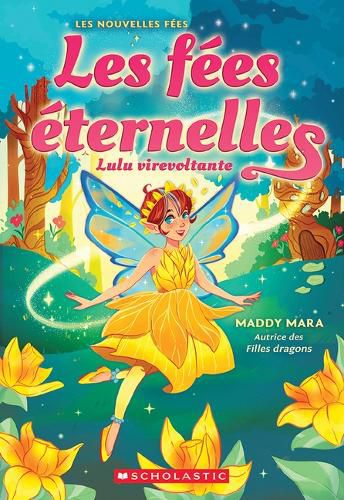 Cover image for Les Fees Eternelles: N˚ 1 - Lulu Virevoltante