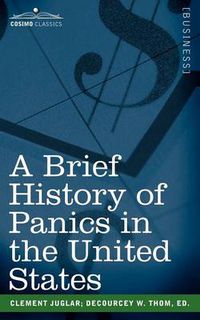 Cover image for A Brief History of Panics in the United States