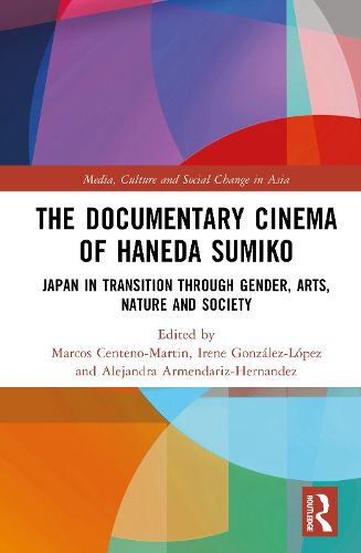 Cover image for The Documentary Cinema of Haneda Sumiko