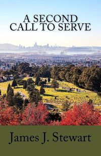 Cover image for A Second Call to Serve