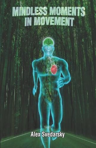 Cover image for Mindless Moments in Movement: Mind Muscle Guidebook