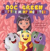 Cover image for Doc Green and The Mind Monsters