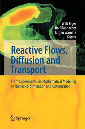 Cover image for Reactive Flows, Diffusion and Transport: From Experiments via Mathematical Modeling to Numerical Simulation and Optimization