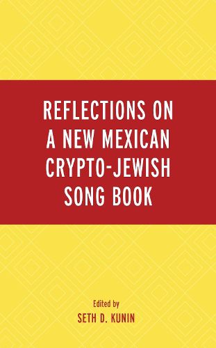 Cover image for Reflections on A New Mexican Crypto-Jewish Song Book