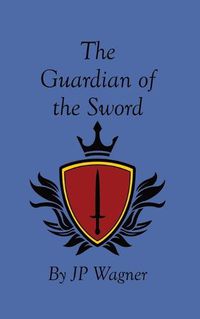 Cover image for The Guardian of the Sword