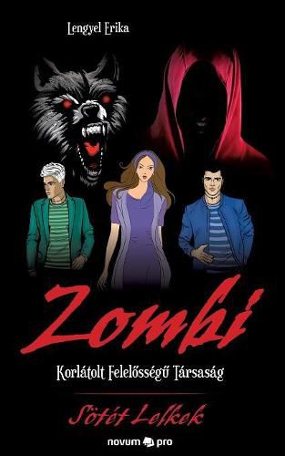 Cover image for Zombi Korlatolt Felelossegu Tarsasag: Soetet Lelkek