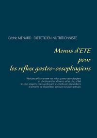 Cover image for Menus d'ete pour les reflux gastro-oesophagiens