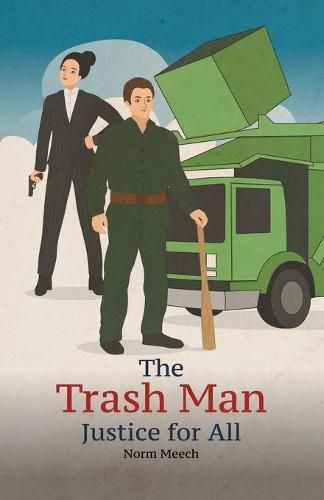 Cover image for The Trash Man Justice for All