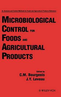 Cover image for Microbiological Control for Foods and Agricultural Products