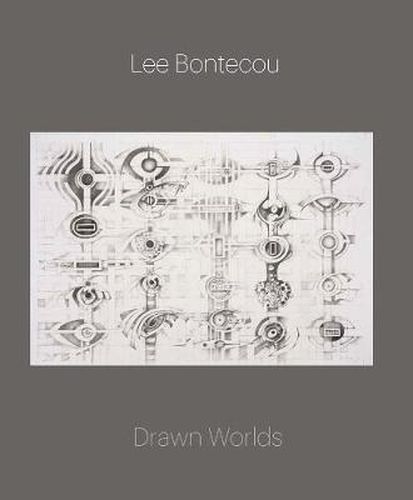 Cover image for Lee Bontecou: Drawn Worlds