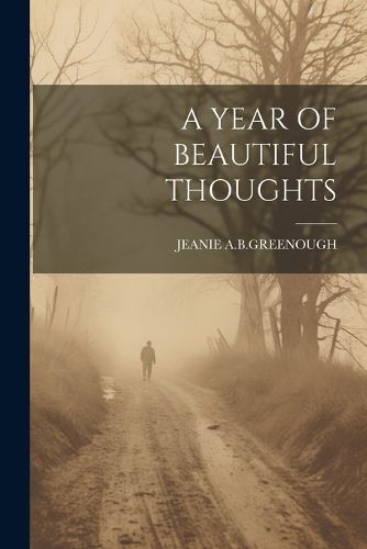Cover image for A Year of Beautiful Thoughts