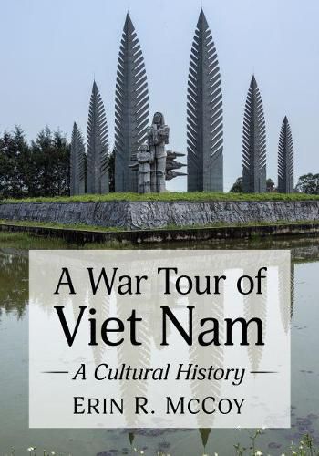 Cover image for A War Tour of Viet Nam: A Cultural History