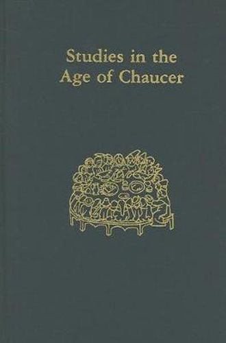 Cover image for Studies in the Age of Chaucer: Volume 13