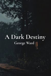 Cover image for A Dark Destiny